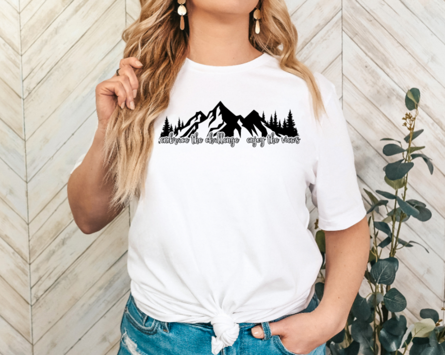 Embrace the Challenge Enjoy the Views t-shirt