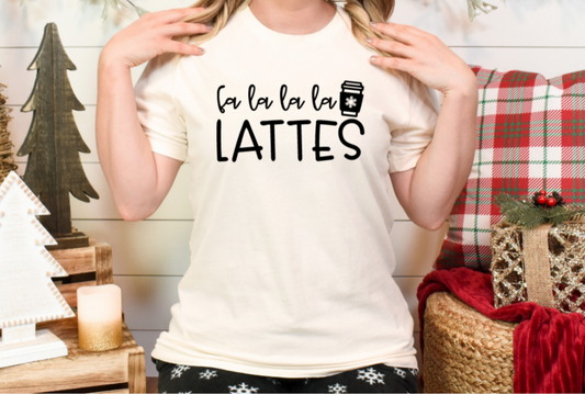 Fa la la la lattes Shirt