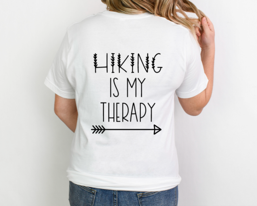 Hiking is my Therapy (front and back) t-shirt