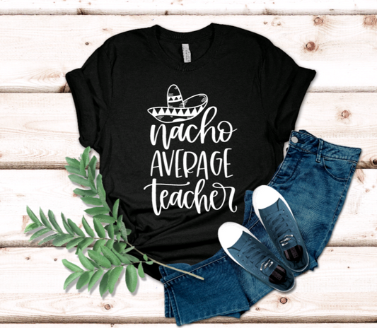 Nacho Average Teacher