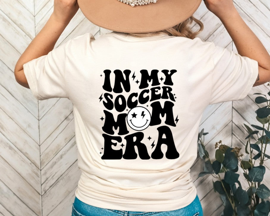 In My Soccer Mom Era (smiley) Front & Back Tee Design