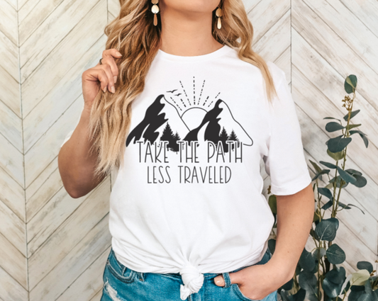 Take the path less traveled t-shirt