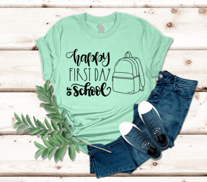 Happy First Day of School t-shirt