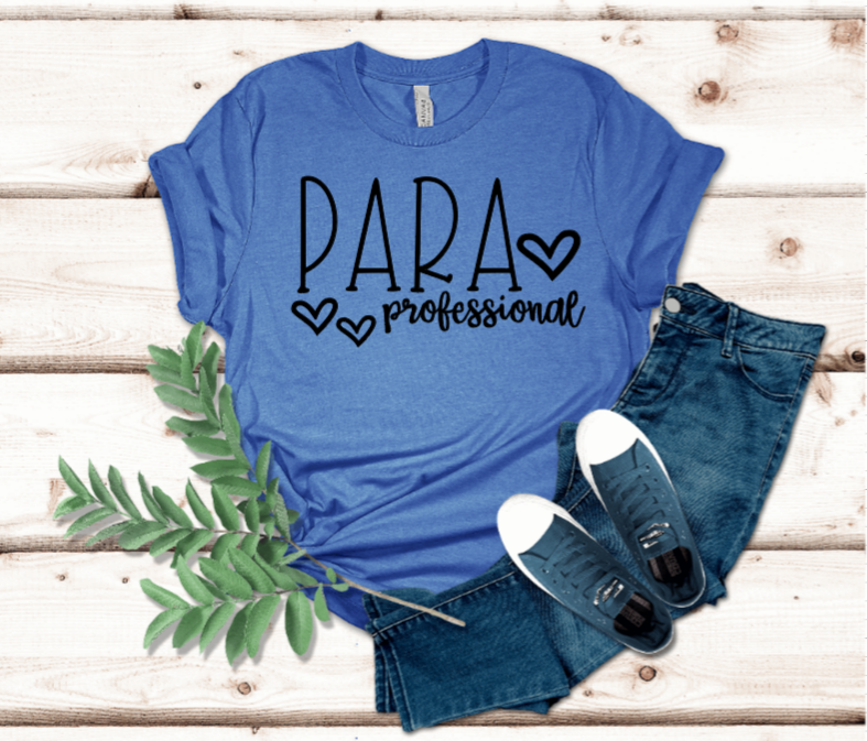 Paraprofessional t-shirt