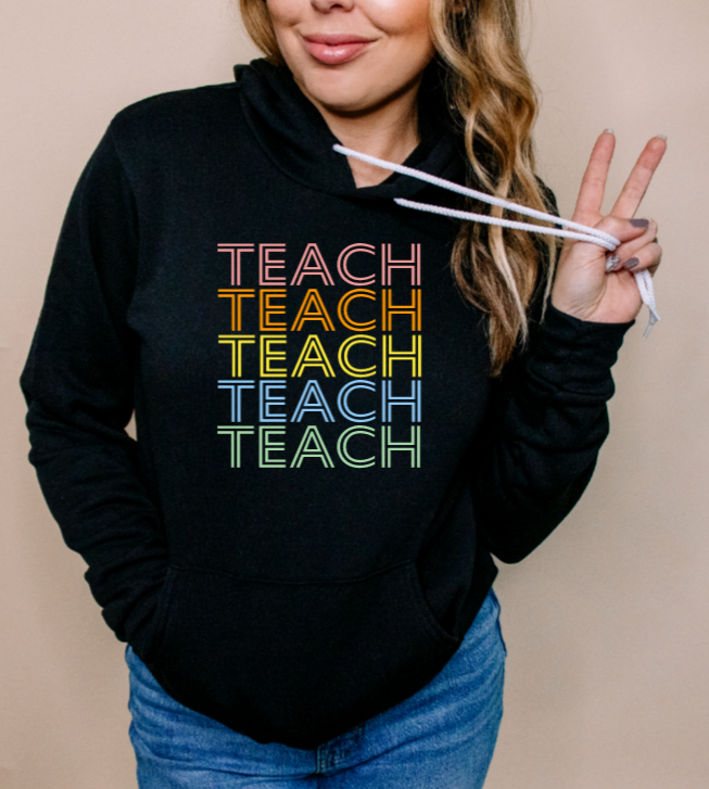 Teach Hoodie